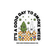 It's a Good Day Sticker - 4x4in