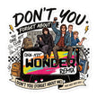 Don't You Forget About Me Sticker - 5.5x5.5in