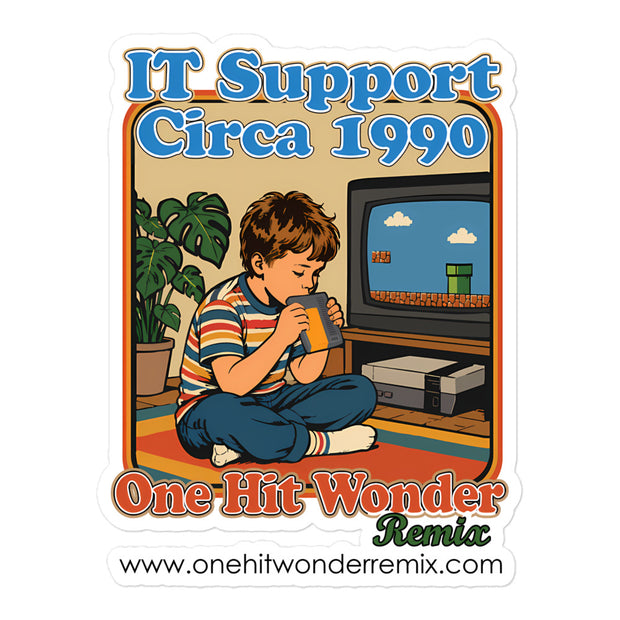 IT Support Circa 1990 Sticker