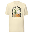 It's a Good Day Tee - Natural
