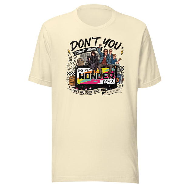 Don't You Forget About Me Tee - Natural
